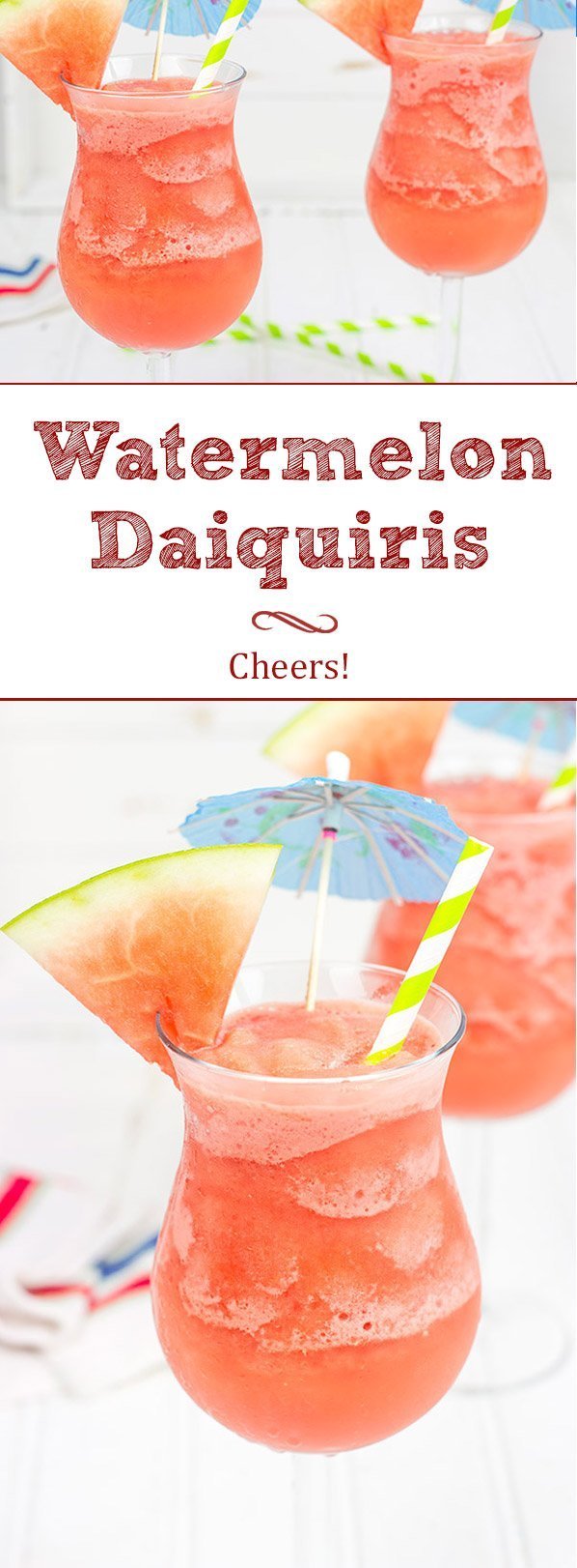 Watermelon Daiquiris Put a new spin on a favorite summer favorite!