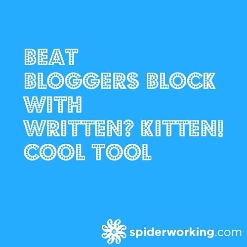 Beat Bloggers Block With Written? Kitten! Cool Tool