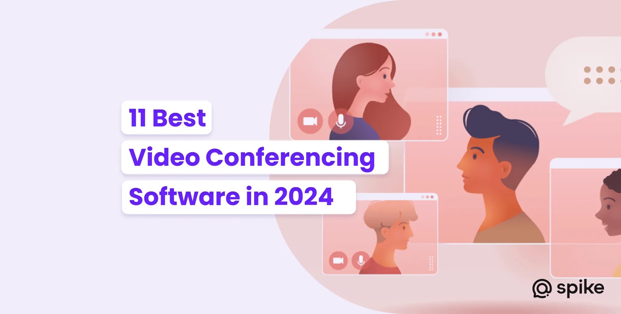 11 Best Video Conferencing Software for Teams [2024] Spike
