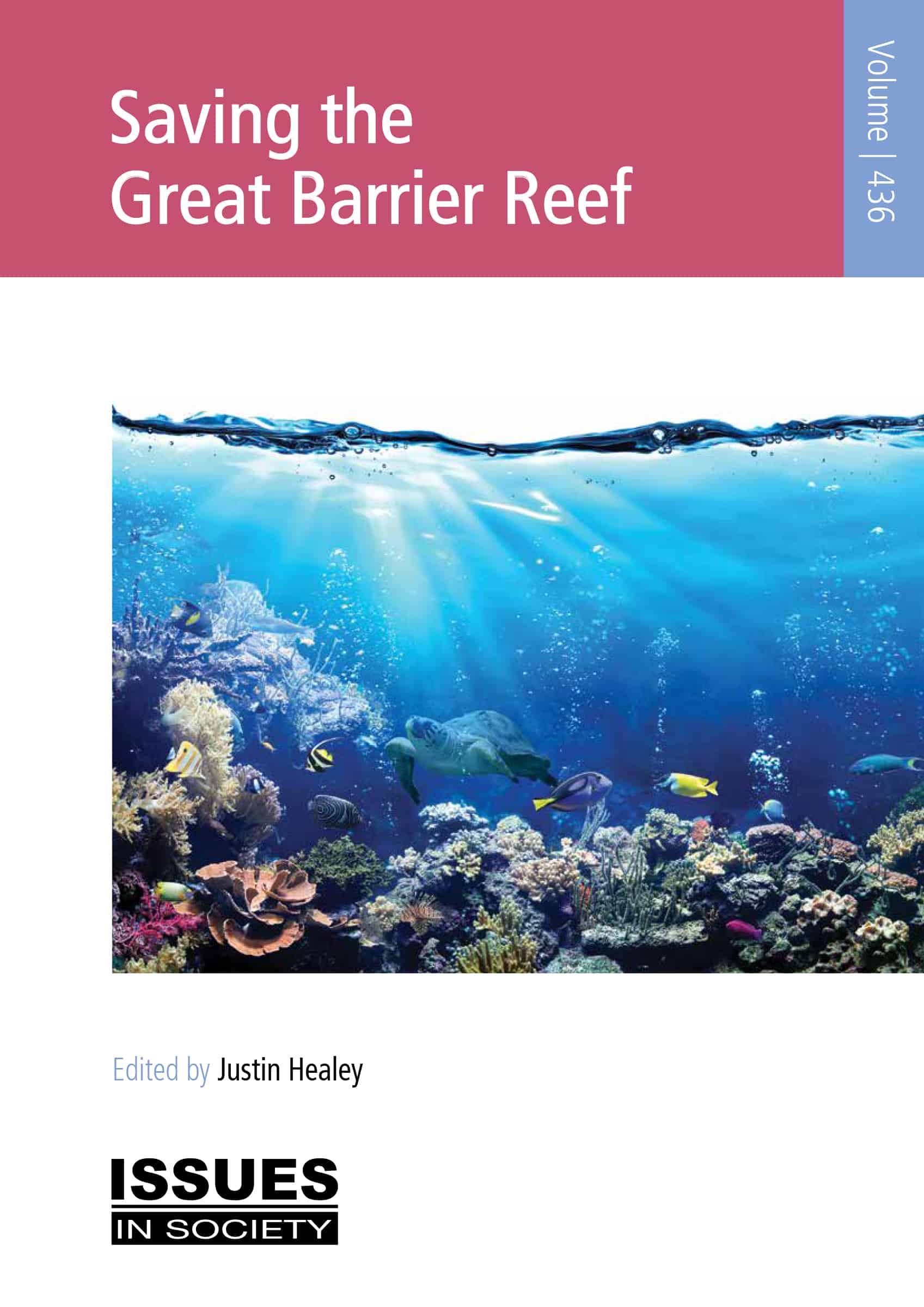 Saving the Great Barrier Reef The Spinney Press