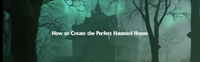 How to Create the Perfect Haunted House - Spirit Halloween Blog