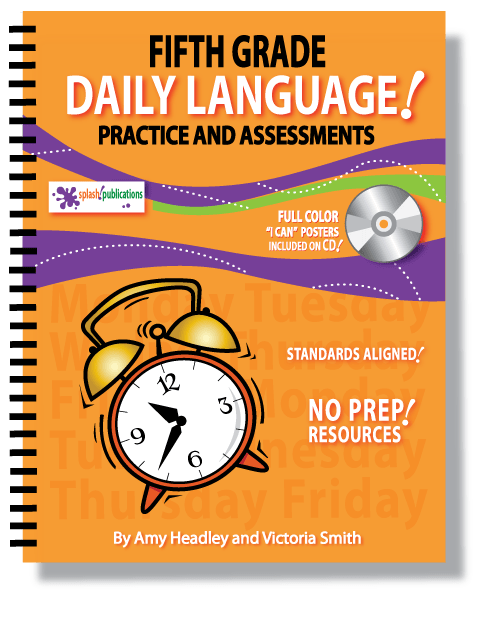 Fifth Grade Daily Language Practice & Assessments Splash! Publications