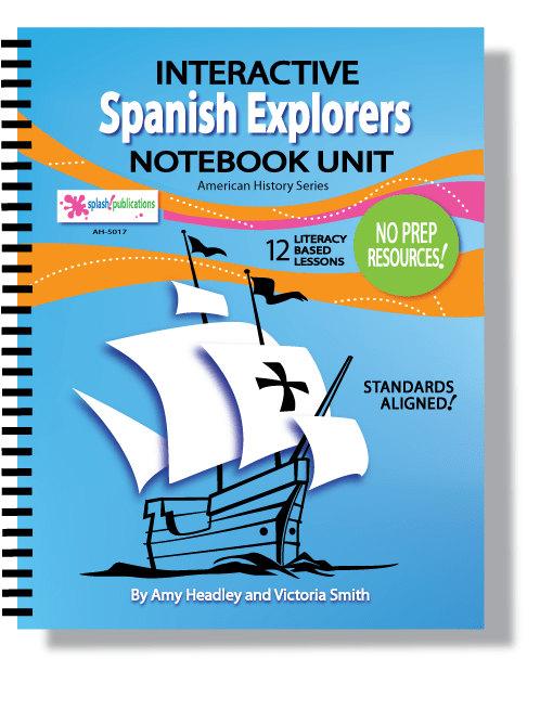 Spanish Explorers Interactive Notebook Unit – Splash! Publications