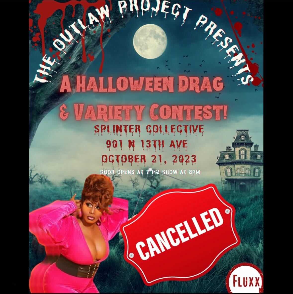 ***CANCELLED Outlaw Project Halloween Drag Show CANCELLED*** Splinter
