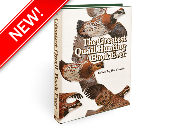 “The Greatest Quail Hunting Book Ever” Now Available! Sporting