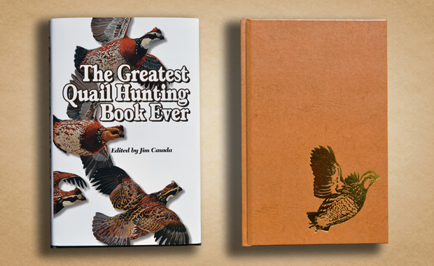 "The Greatest Quail Hunting Book Ever" Now Available! Sporting