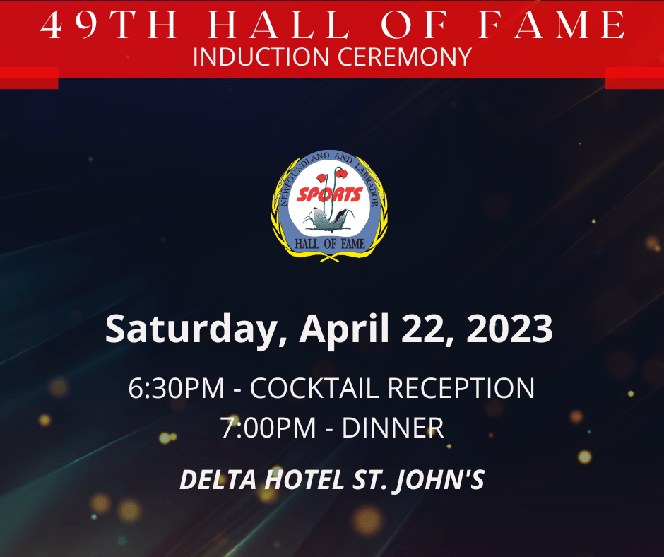 49th Newfoundland and Labrador Sports Hall of Fame Induction Ceremony
