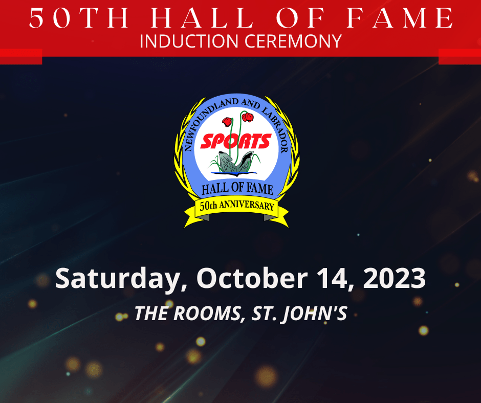 50th Newfoundland and Labrador Sports Hall of Fame Induction Ceremony