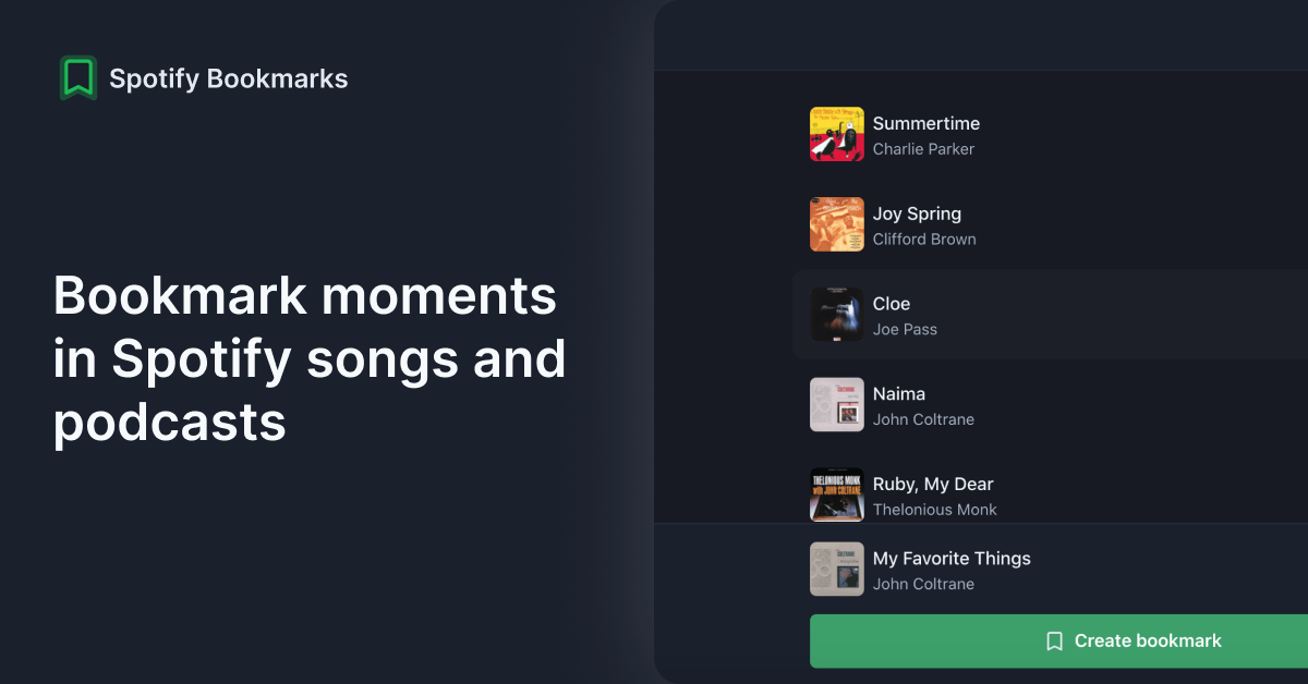 Spotify Bookmarks Bookmark moments in Spotify songs and podcasts