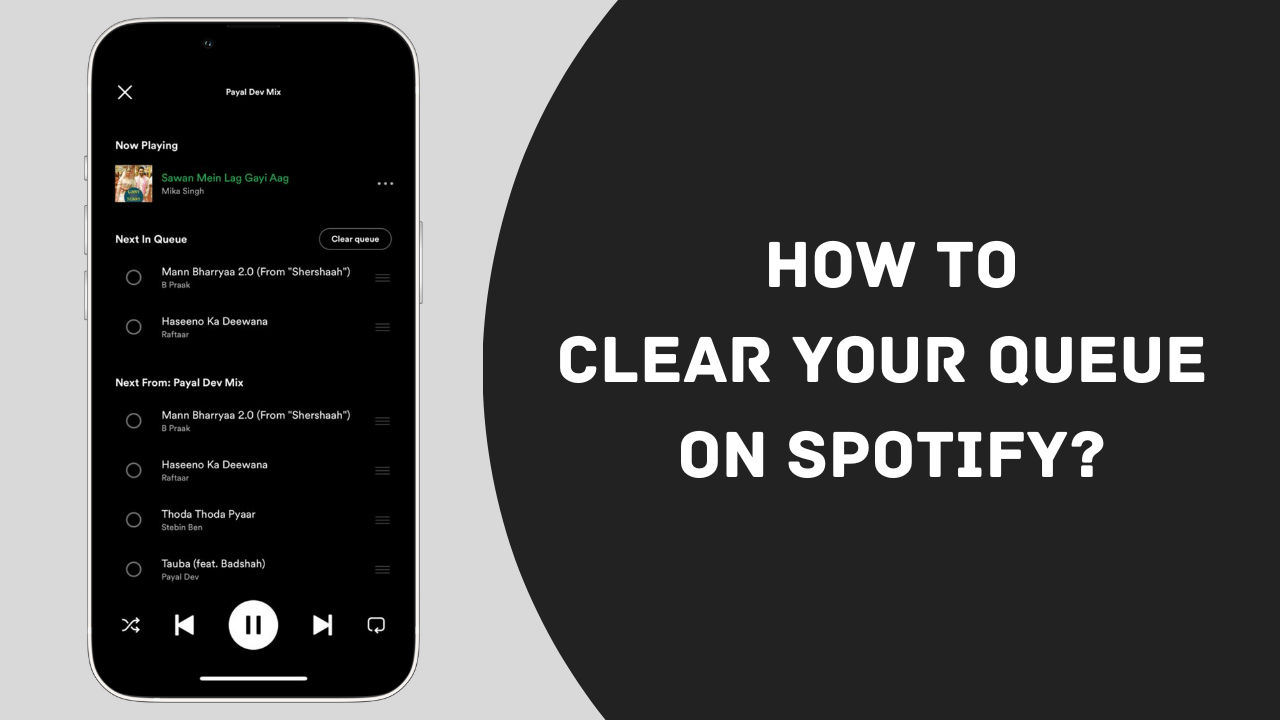 How To Clear Your Queue on Spotify? Spotify Geek