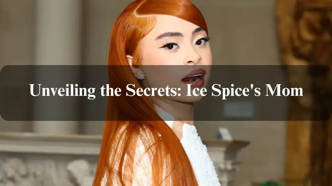 Unveiling the Secrets Ice Spice's Mom