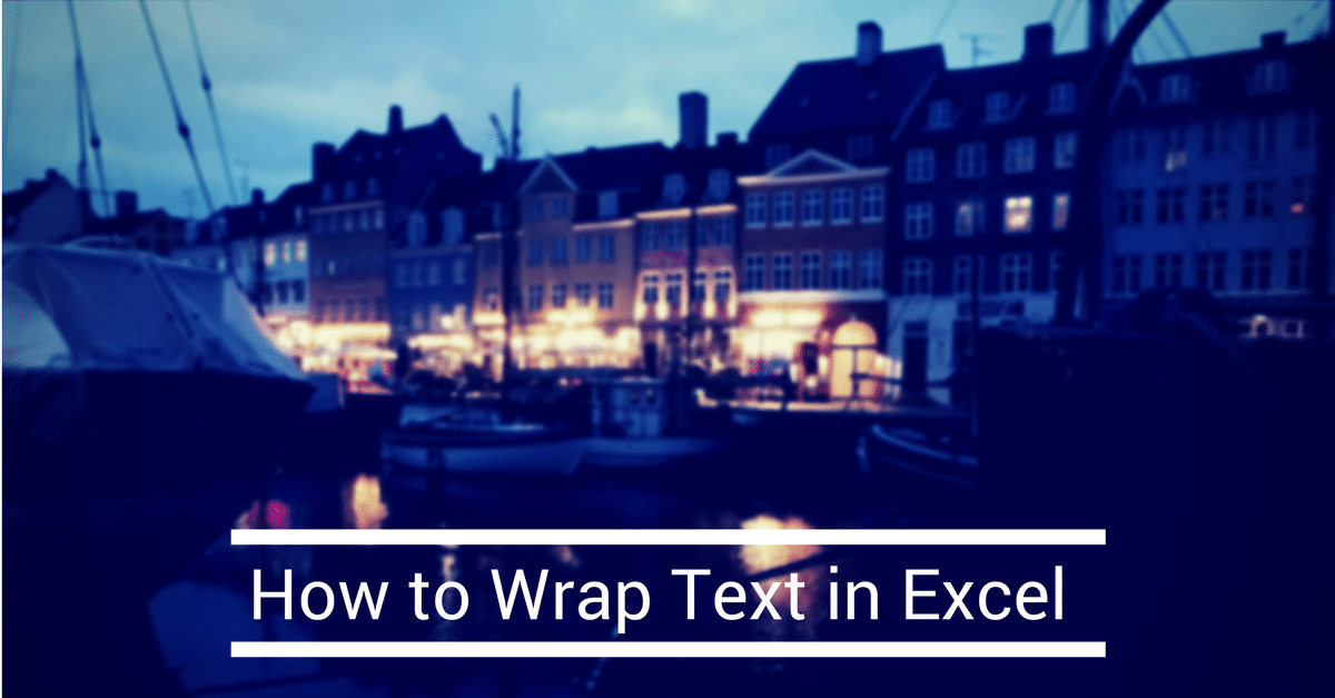 How to Wrap Text in Excel 4 Quick Methods [2024]