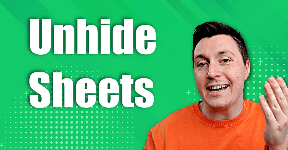 How to Unhide Sheets in Excel StepbyStep (Unhide Tabs)