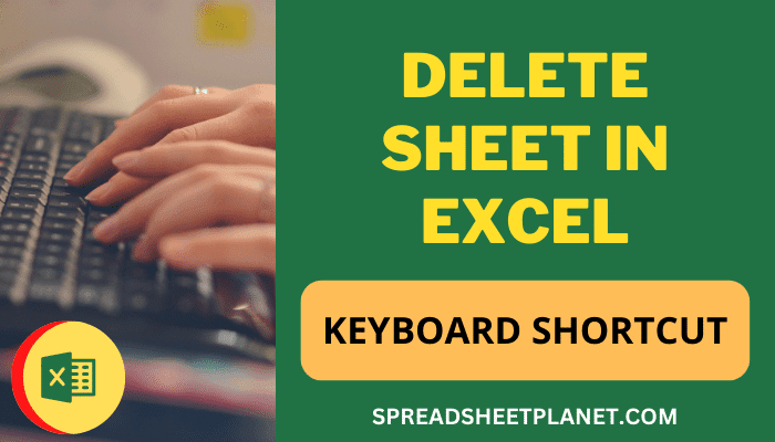Delete Sheet in Excel (Shortcut)