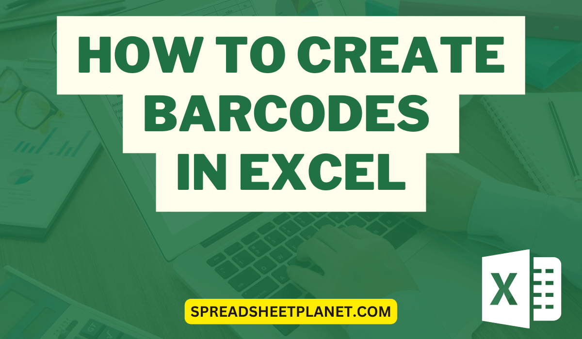 How to Create Barcodes in Excel (Easy StepbyStep)