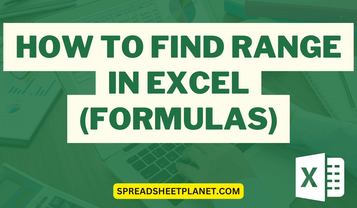 How to Find Range in Excel (2 Easy Formulas)