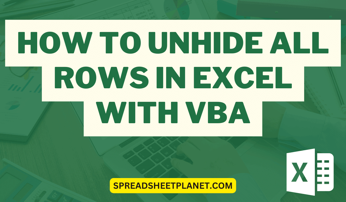 How to Unhide All Rows in Excel with VBA