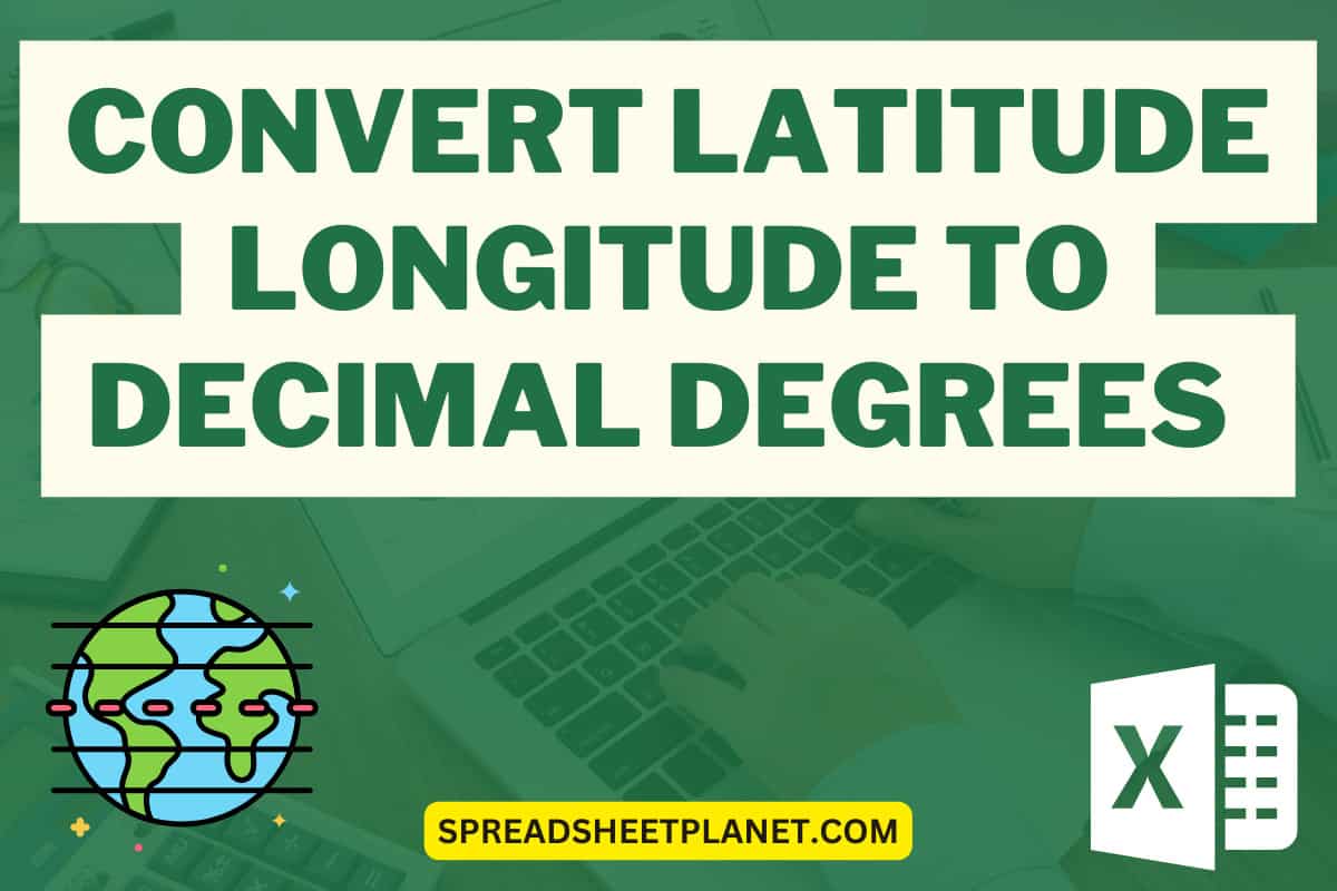 Convert Latitude Longitude to Decimal Degrees in Excel
