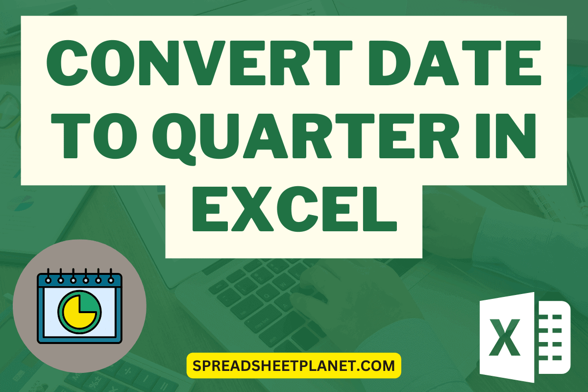 How to Convert Date to Quarter in Excel (Easy Formula)