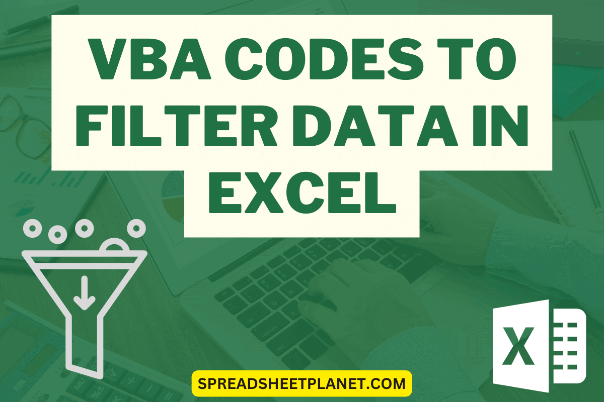 VBA Macro Codes to Filter Data In Excel (Examples)