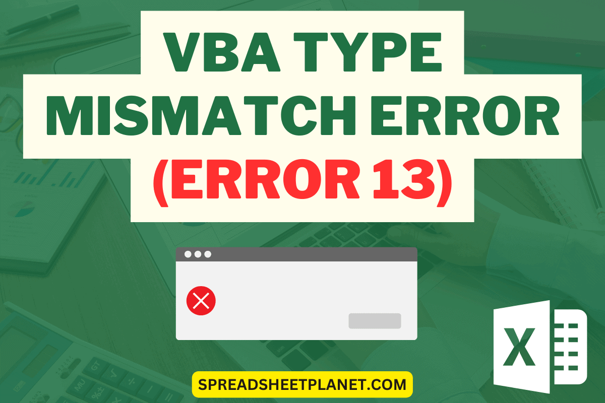 VBA Type Mismatch Error (Error 13)