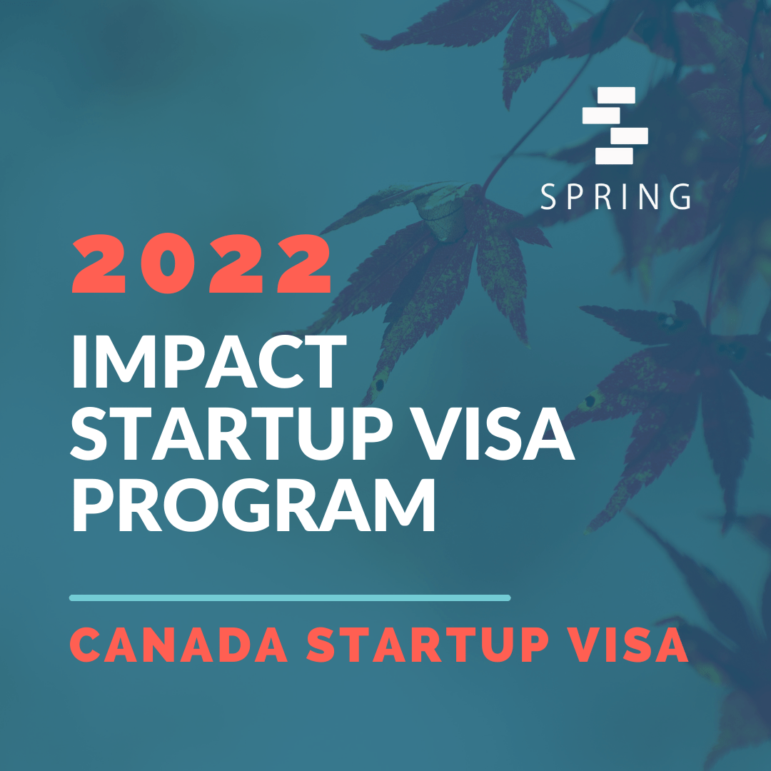 IMPACT Canada Startup Visa Premium Incubator Spring Activator