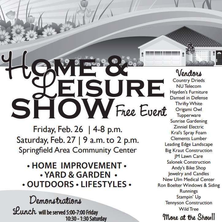 Home & Leisure Show today at the Community Center 9 am 2 pm