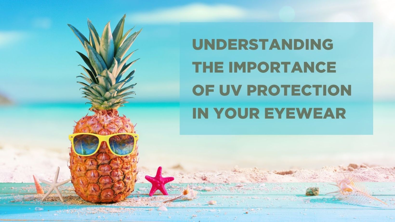 Understanding the Importance of UV Protection in Your Eyewear Spring