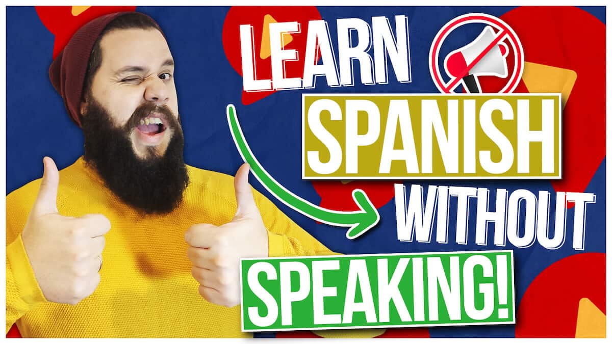 The Silent Period in Spanish Learn Spanish WITHOUT Speaking