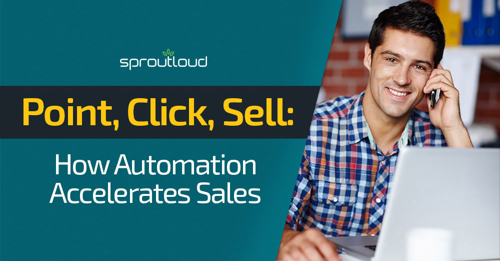 Point, Click, Sell How Automation Accelerates Sales