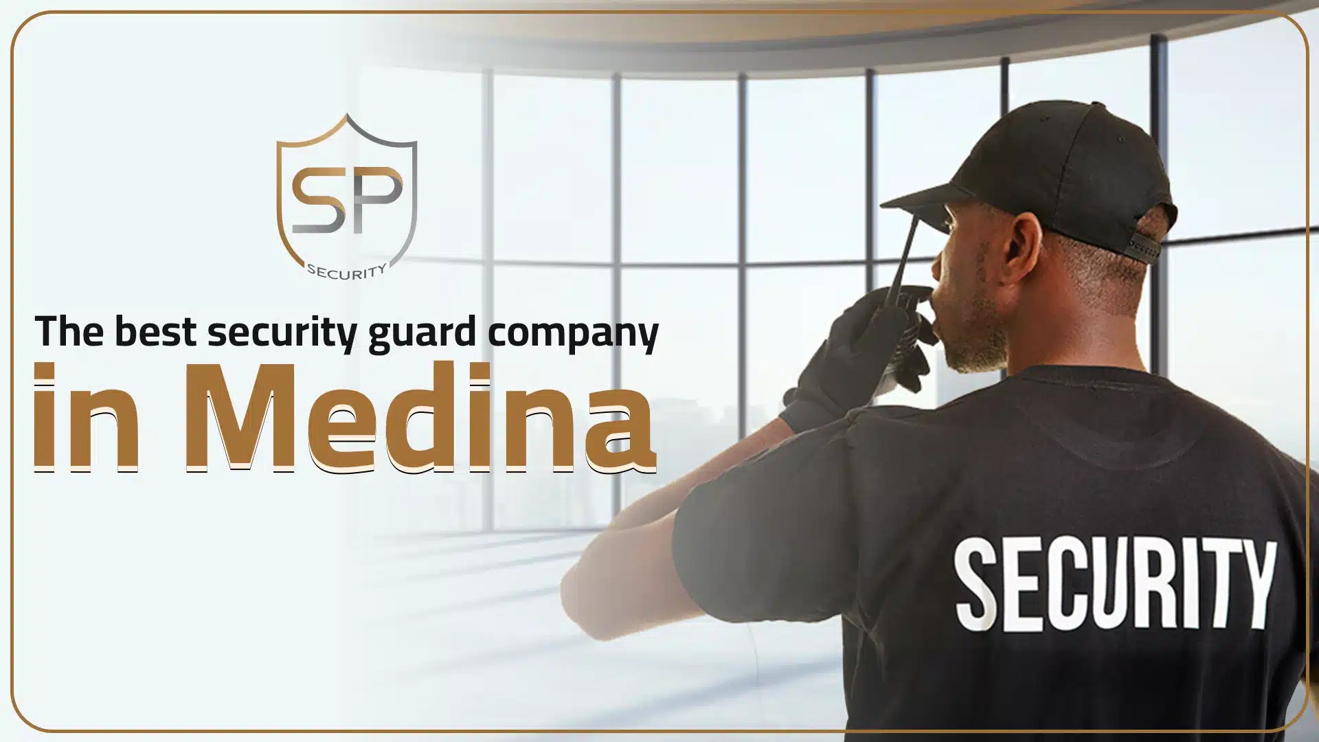 The best security guard company in Medina spsecurity