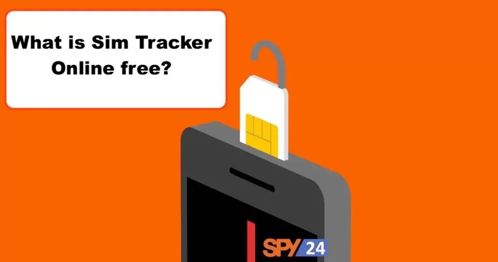 Track Sim Card Location Online Free Best 10 SIM Tracker