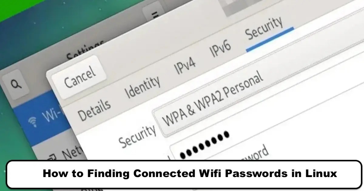How to Find Connected WiFi Passwords in Linux SPY24