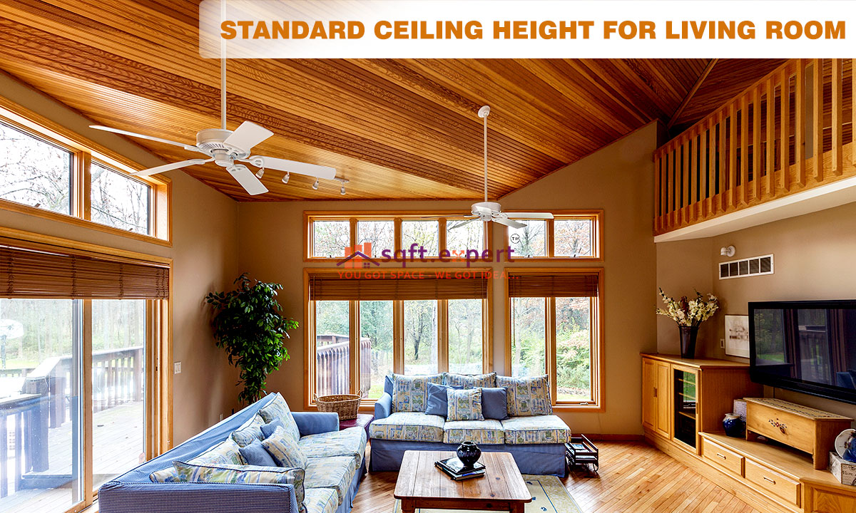 Standard Ceiling Height Living Room, Bedroom, Bathroom, Types of Windows