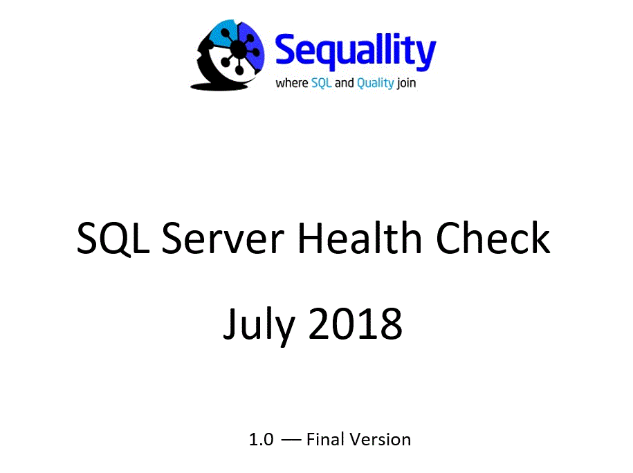 SQL Server Health Check Configuration & Performance Best Practices