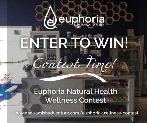 Euphoria Natural Health Wellness Contest Squamish Adventure