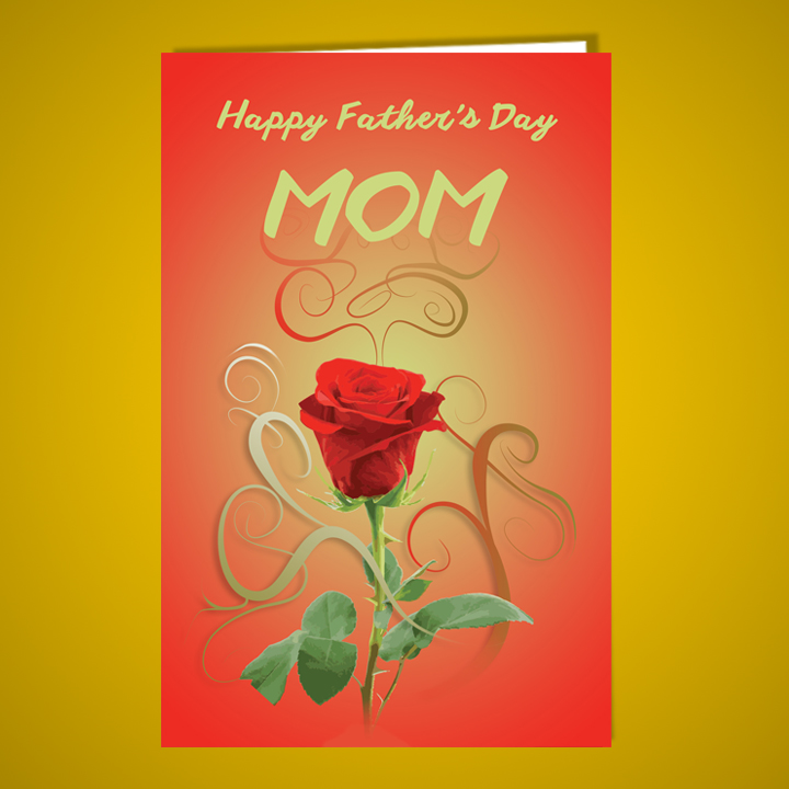 Happy Father's Day Mom