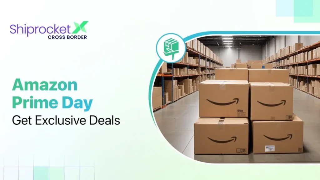Prime Day 2025 Dates Amazon Prime Day 2025 Dates, Deals, Tips for Sellers Shiprocket X