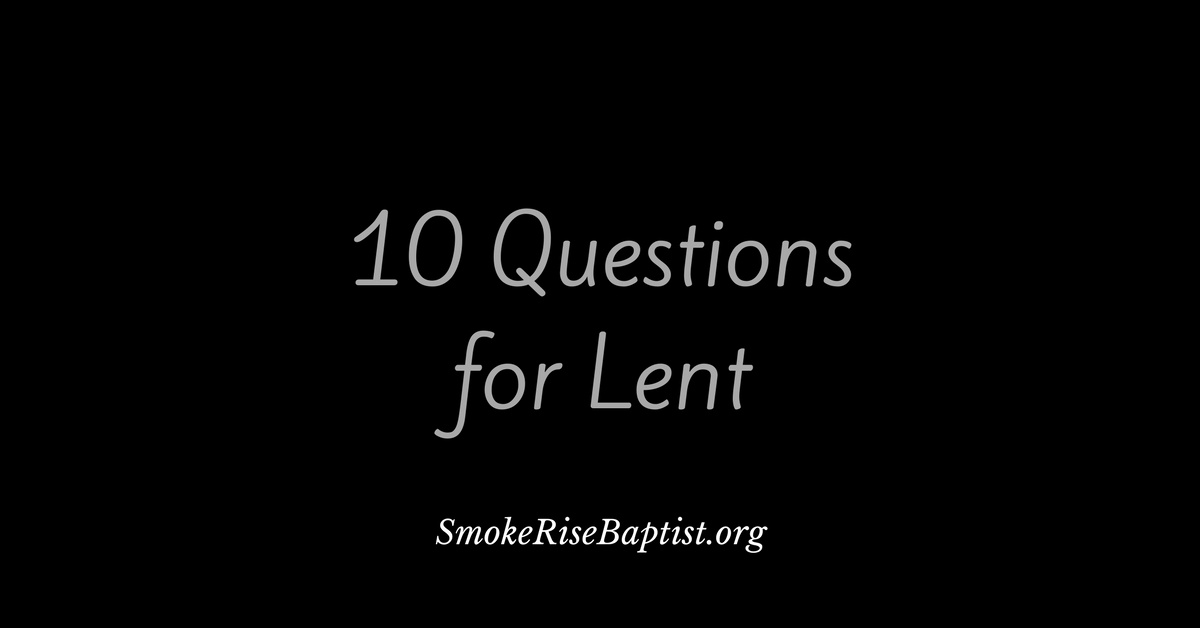 10 Questions to Ask Yourself During this Lenten Season The Cross Tie