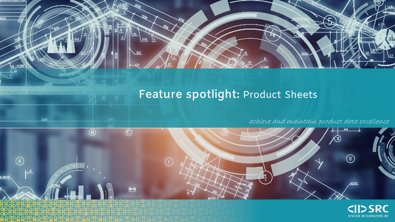 Feature spotlight Product Sheets SRC