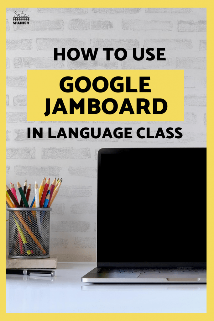 What is Jamboard? Srta Spanish