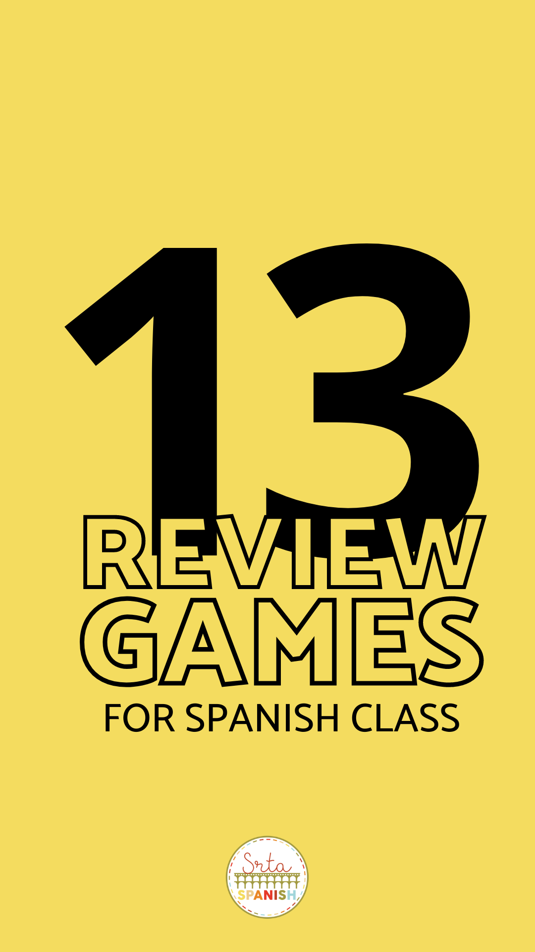 13 Review Games for Spanish Class Srta Spanish