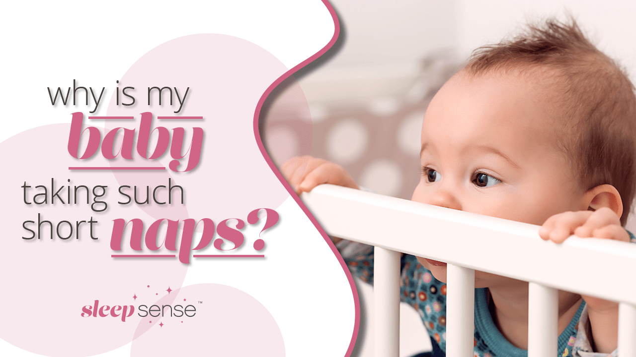 Why is My Baby Taking Such Short Naps?