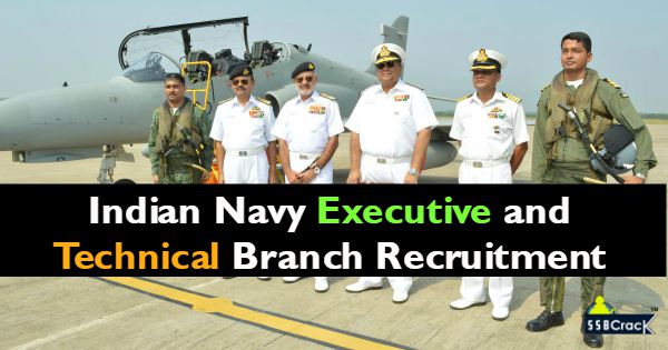 Indian Navy Executive and Technical Branch Recruitment