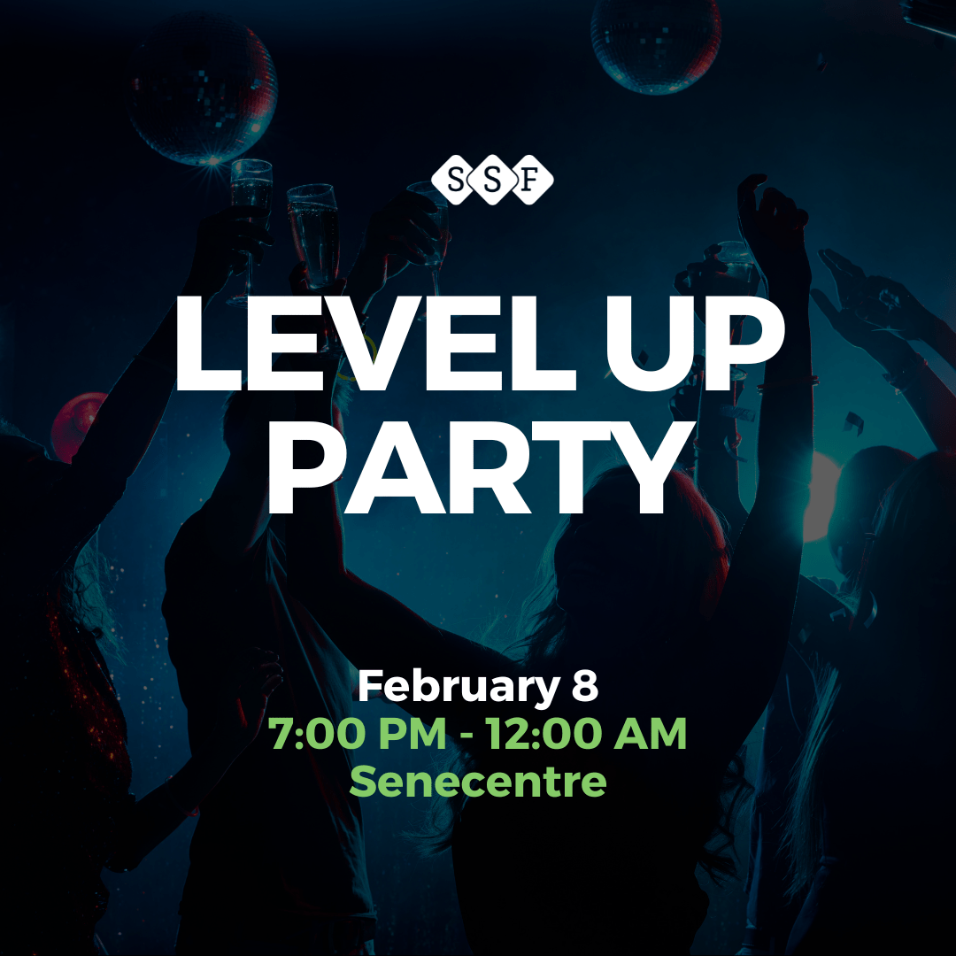 Level Up Party Newnham Seneca Student Federation