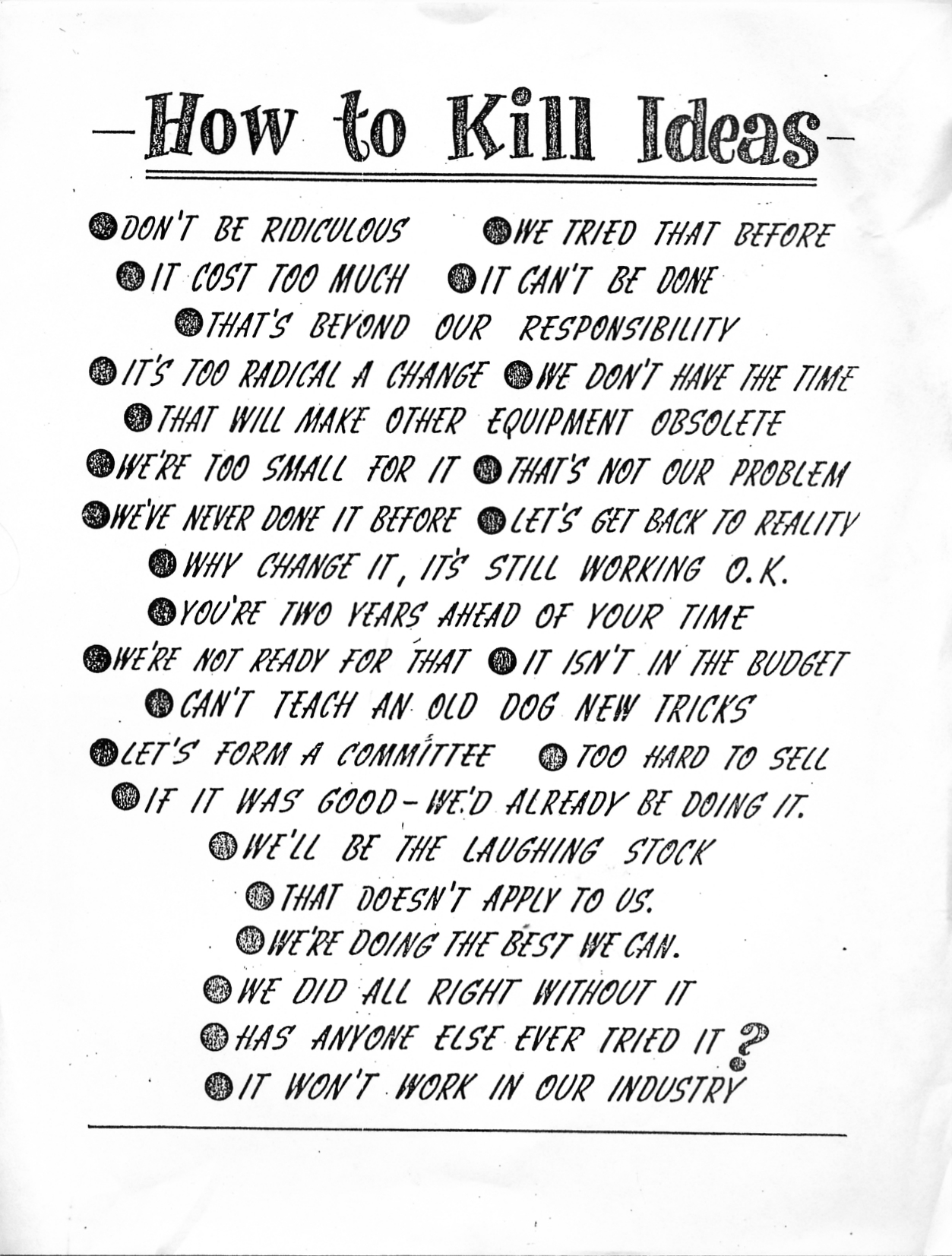 How To Kill Ideas Steve's Politics Blog