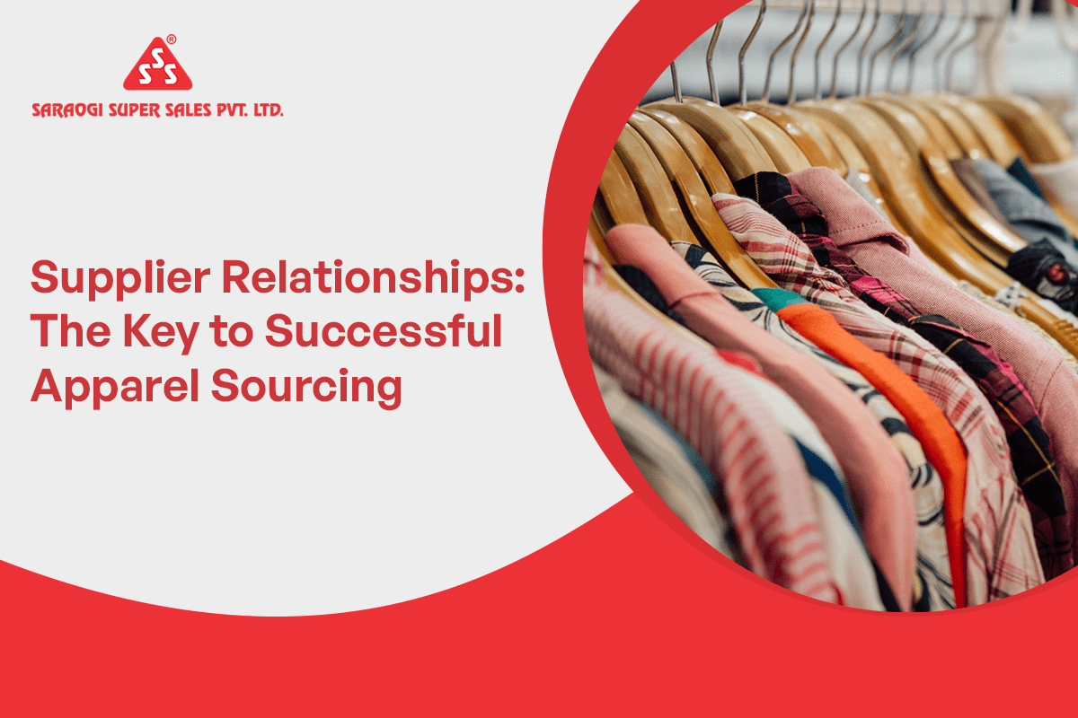 Supplier Relationships The Key to Successful Apparel Sourcing