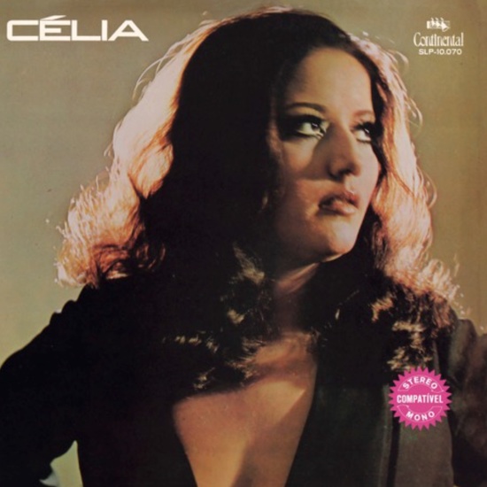 CELIA/CELIA/セリア/アルトゥール・ヴェロカイが全編でアレンジを担当したブラジリアン・サイケMPBの最高峰がアナログ・リイシュー