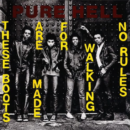THESE BOOTS ARE MADE FOR WALKING / NO RULES (7")/PURE HELL｜PUNK｜ディスク