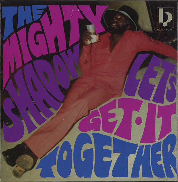 LET'S GET IT TOGETHER / LET'S GET IT TOGETHER??DUB/SHADOW (WORLD)/シャドウ